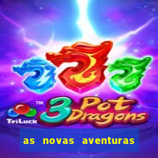 as novas aventuras do macaco quando sai a 3 temporada